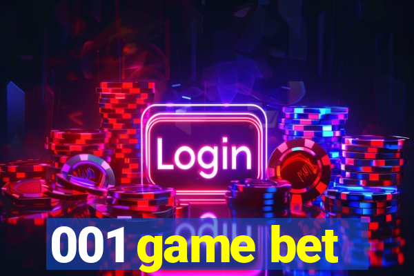 001 game bet